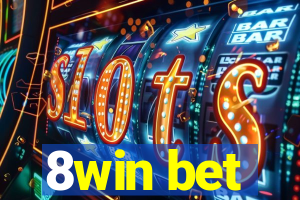 8win bet